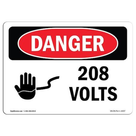 Signmission Safety Sign, OSHA Danger, 18" Height, 24" Width, 208 Volts, Landscape OS-DS-D-1824-L-1007